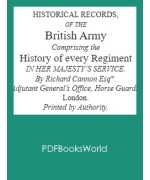 Historical Record of the Thirty-fourth, or the Cumberland Regiment of Foot