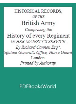 Historical Record of the Thirty-fourth, or the Cumberland Regiment of Foot