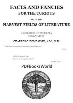 Facts and fancies for the curious from the harvest-fields of literature