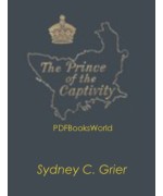 The Prince of the Captivity -  The Epilogue to a Romance