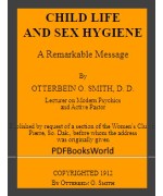Child Life and Sex Hygiene -  A Remarkable Message