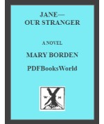 Jane--Our Stranger -  A Novel