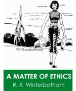 A Matter of Ethics