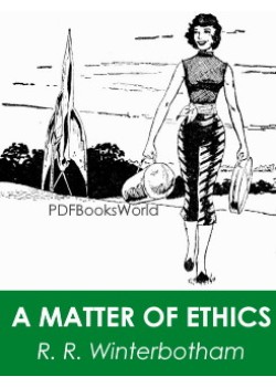 A Matter of Ethics