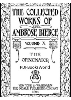 The Collected Works of Ambrose Bierce, Volume 10