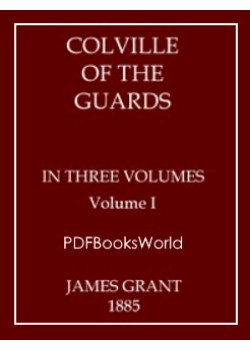 Colville of the Guards, Volume 1 (of 3)