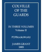 Colville of the Guards, Volume 2 (of 3)