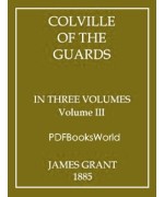 Colville of the Guards, Volume 3 (of 3)