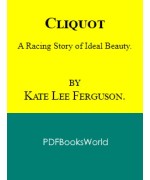 Cliquot -  A Racing Story of Ideal Beauty