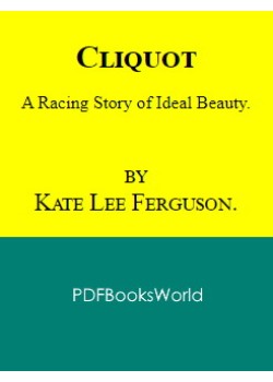 Cliquot -  A Racing Story of Ideal Beauty