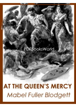At the Queen’s Mercy