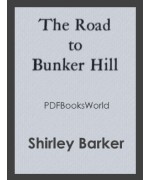The Road to Bunker Hill