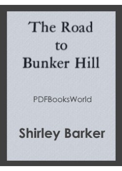 The Road to Bunker Hill