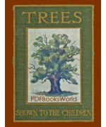 Trees, Shown to the Children