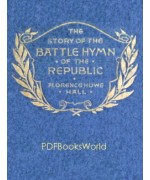 The Story of the Battle Hymn of the Republic