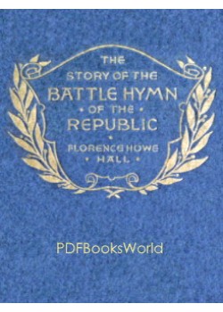 The Story of the Battle Hymn of the Republic