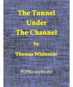 The Tunnel Under the Channel