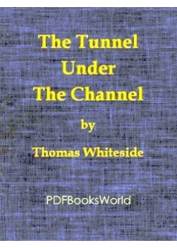 The Tunnel Under the Channel