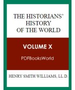 The Historians' History of the World - Vol X