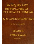 An Inquiry into the Principles of Political Oeconomy - (Vol. 2 of 2)