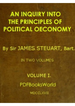 An Inquiry into the Principles of Political Oeconomy - (Vol. 1 of 2)