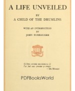 A Life Unveiled, by a Child of the Drumlins