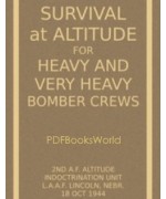 Survival at Altitude for Heavy and Very Heavy Bomber Crews