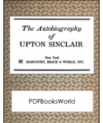 The Autobiography of Upton Sinclair