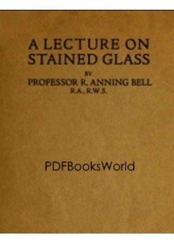 A Lecture on Stained Glass