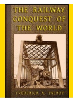 The Railway Conquest of the World