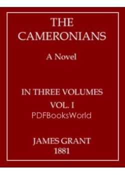 The Cameronians -  A Novel, Volume I