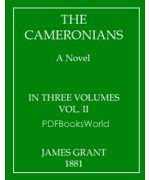 The Cameronians -  A Novel, Volume II