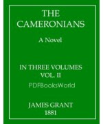 The Cameronians -  A Novel, Volume II