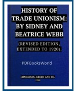 The History of Trade Unionism