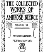 The Collected Works of Ambrose Bierce, Volume 11