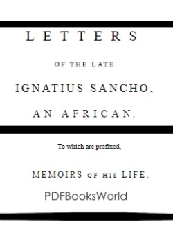 Letters of the Late Ignatius Sancho, an African