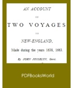 An Account of Two Voyages to New-England