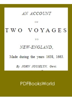 An Account of Two Voyages to New-England