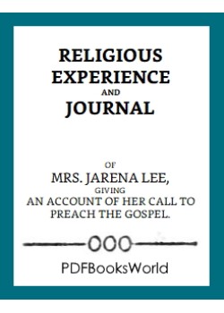 Religious Experience and Journal of Mrs. Jarena Lee