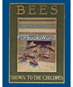Bees, Shown to the Children