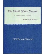 The Child and the Dream -  A Christmas Story