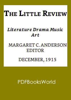 The Little Review, December 1915 (Vol. 2, No. 9)