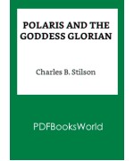 Polaris and the Goddess Glorian