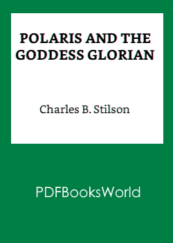 Polaris and the Goddess Glorian