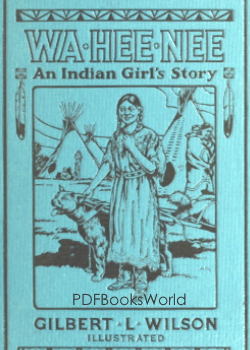 Waheenee: An Indian Girl's Story