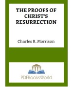 The Proofs of Christ's Resurrection