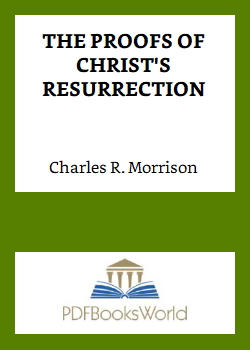 The Proofs of Christ's Resurrection