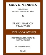 Salve Venetia, gleanings from Venetian history  Vol-II