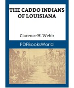 The Caddo Indians of Louisiana