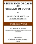 A Selection of Cases on the Law of Torts
